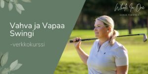 Vahva ja Vapaa Svingi -verkkokurssi kesä/2026